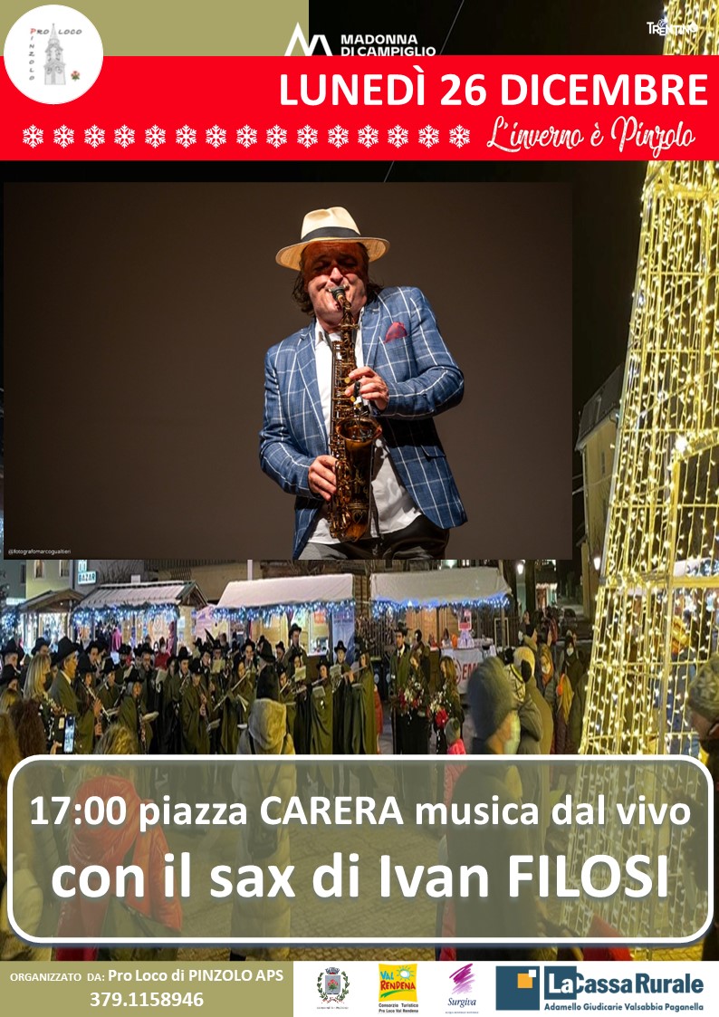 26 dicembre dalle 17: ‘L’Inverno è Pinzolo” con il sax di Ivan Filosi