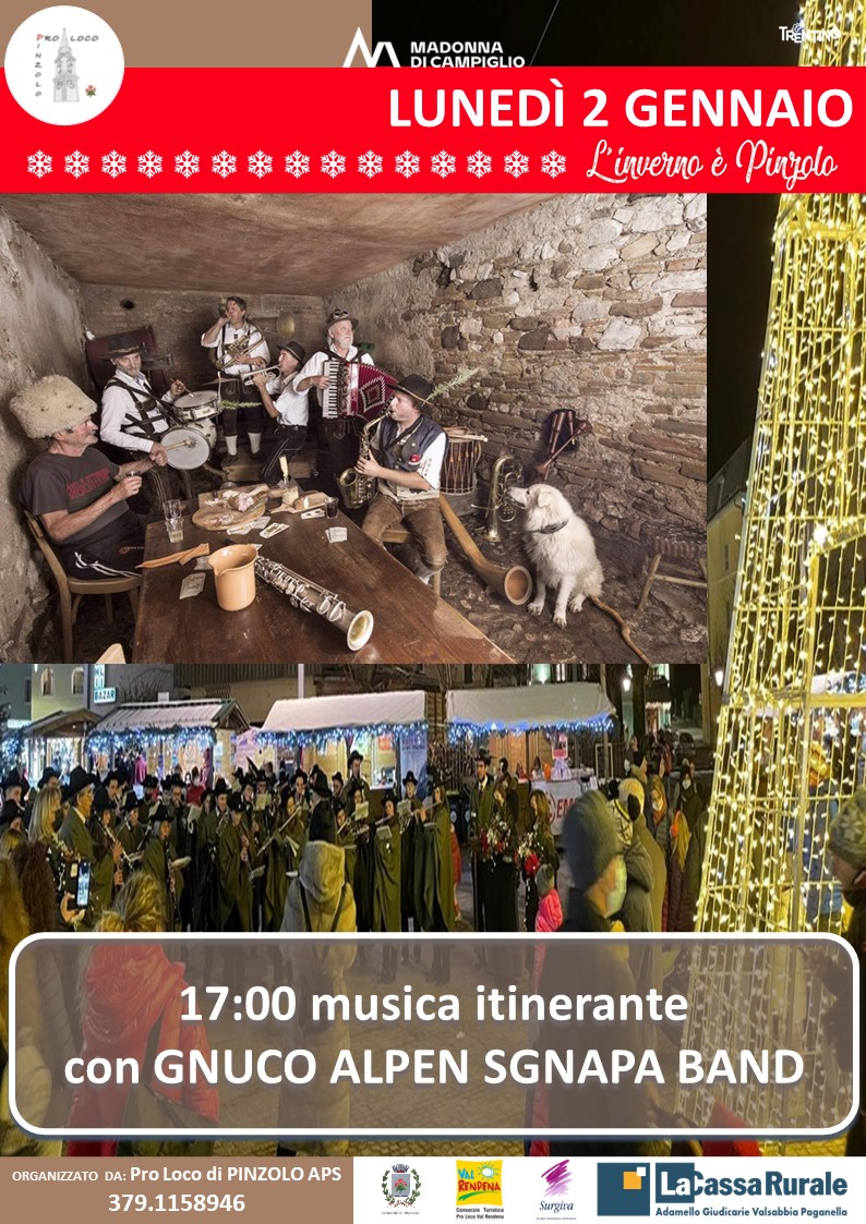 2 gennaio dalle ore 17 – “L’inverno è Pinzolo”: Musica itinerante con “GNUCO ALPEN SGNAPA BAND”