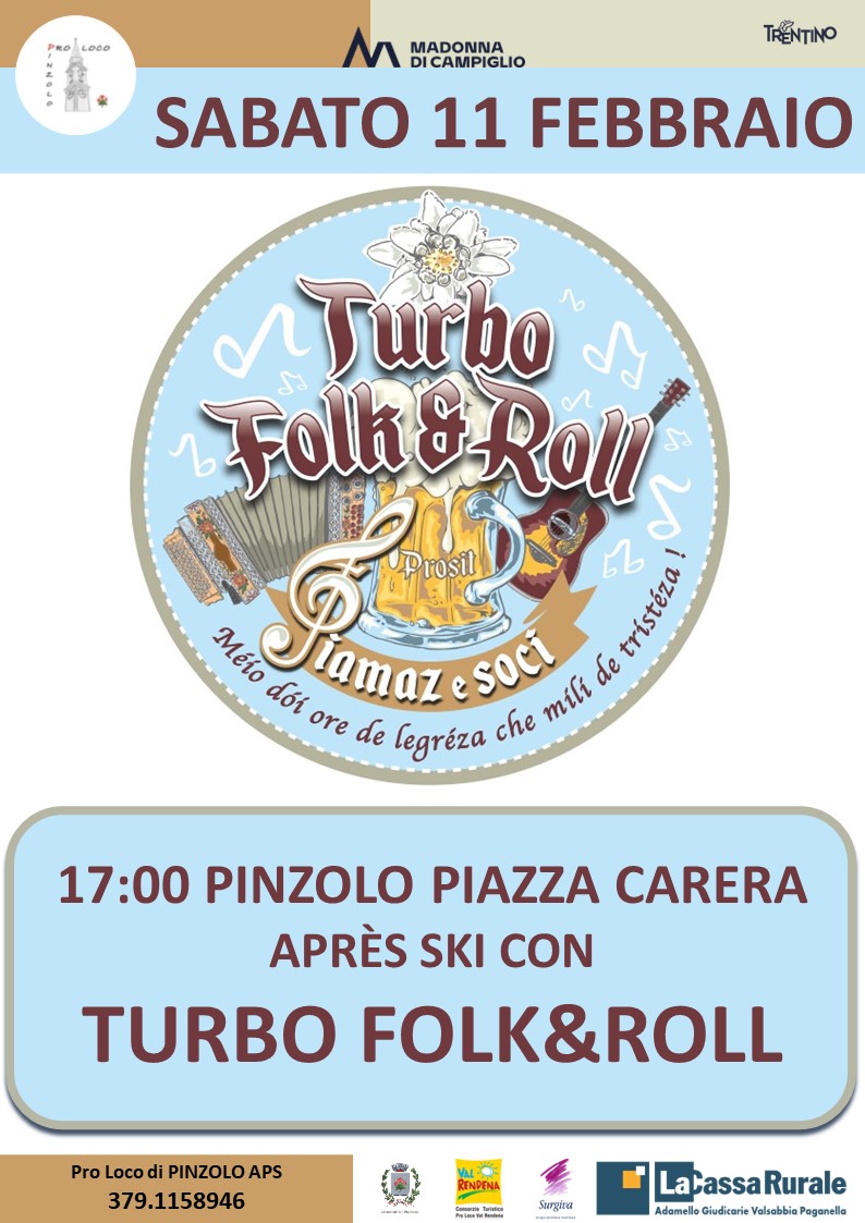 Pinzolo Sabato 11 febbraio ore 17:00: Après Ski in piazza Carera con “Turbo Folk&Roll”