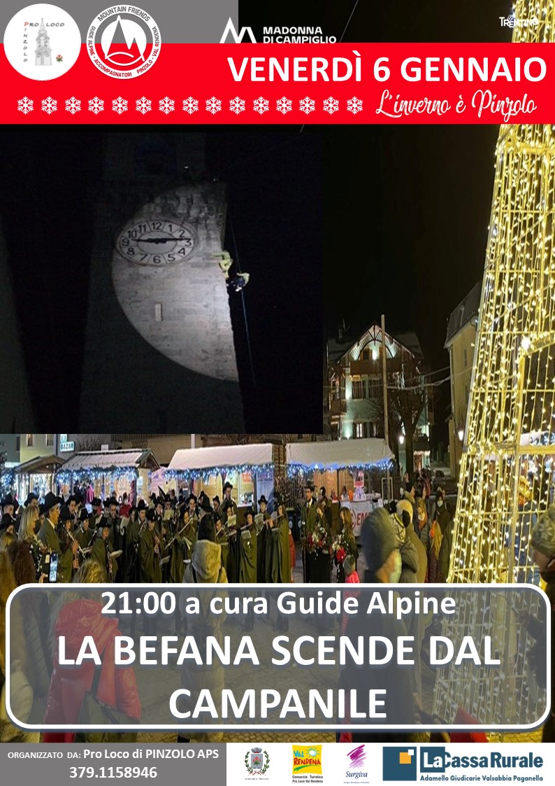 6 gennaio ore 21 – “L’inverno è Pinzolo”:  “LA BEFANA SCENDE DAL CAMPANILE” a cura delle Guide Alpine