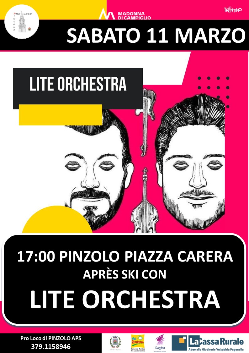 “L’Inverno è Pinzolo” Sabato 11 marzo: Aprés Ski in piazza Carera con “Lite Orchestra”