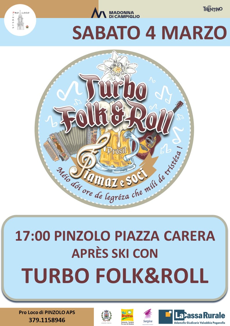 “L’Inverno è Pinzolo” Sabato 4 marzo: Aprés Ski in piazza Carera con “Turbo Folk&Roll”