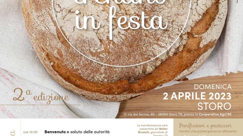 2^ IL PANE TRENTINO IN FESTA | Domenica 2 aprile 2023 | Agri ’90 Storo