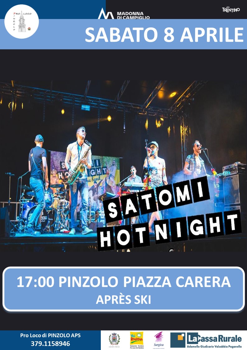 8 aprile ore 17:00 – Apré Ski in piazza Carera con “Satomi Hot Night”