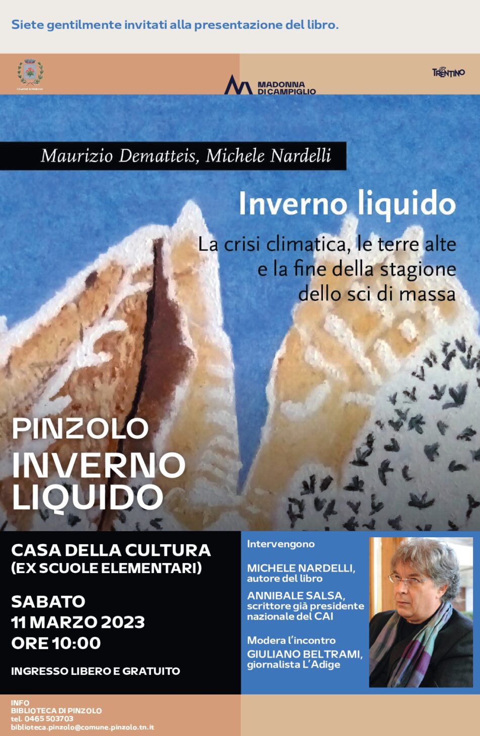 Pinzolo 11 marzo – Casa della Cultura: Presentazione del libro “Inverno liquido”