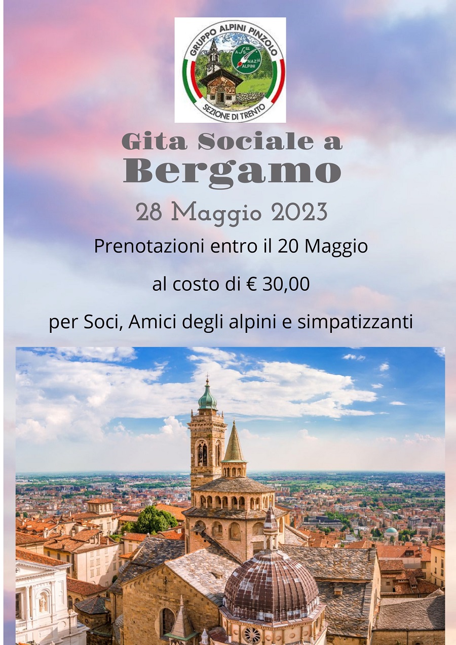 28 maggio: Gita Sociale a Bergamo con gli Alpini
