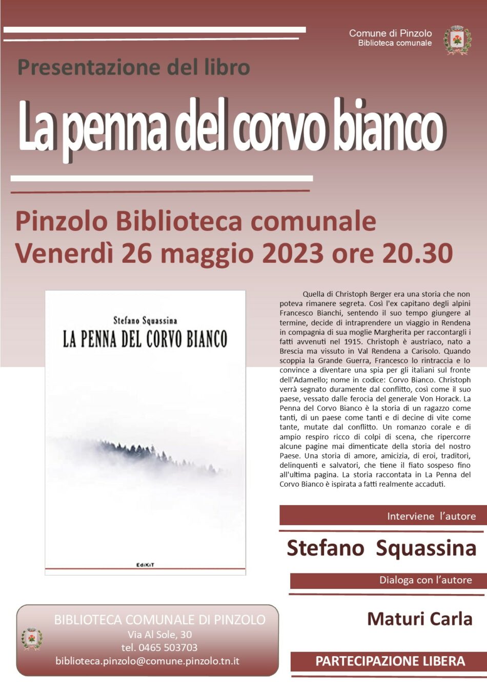 Presentazione del romanzo “La penna del Corvo Bianco” – Venerdì 26 maggio ore 20.30 presso biblioteca comunale di Pinzolo