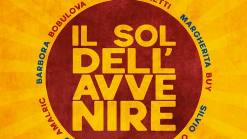 Cinema a Pinzolo: domenica 4 giugno ore 21 “Il sol dell’avvenire”