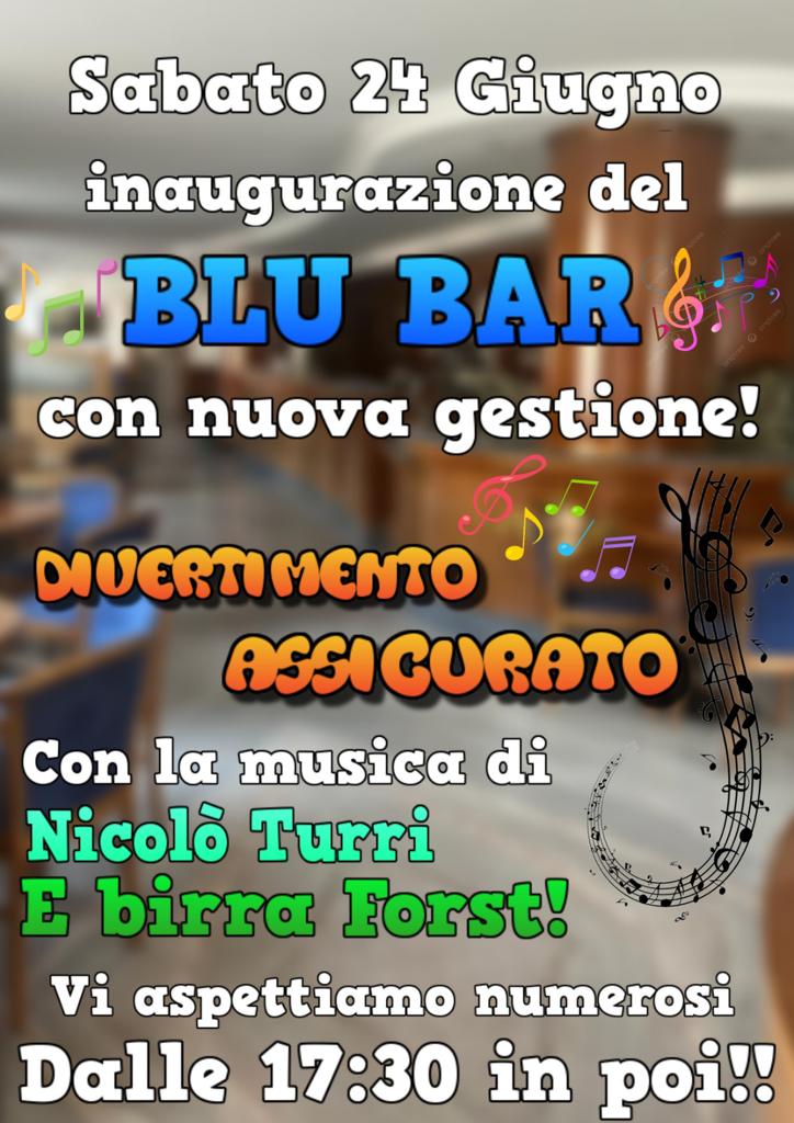 Sabato 24 giugno dalle 17.30: Inaugurazione del BLU BAR con nuova gestione