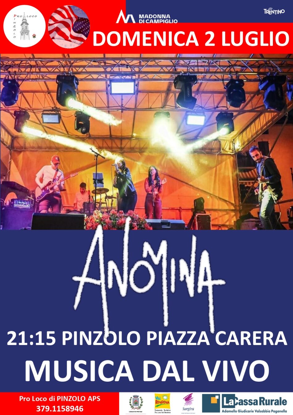 L’Estate è Pinzolo: Domenica 2 luglio ore 21.15 ANONIMA musica dal vivo in Piazza Carera