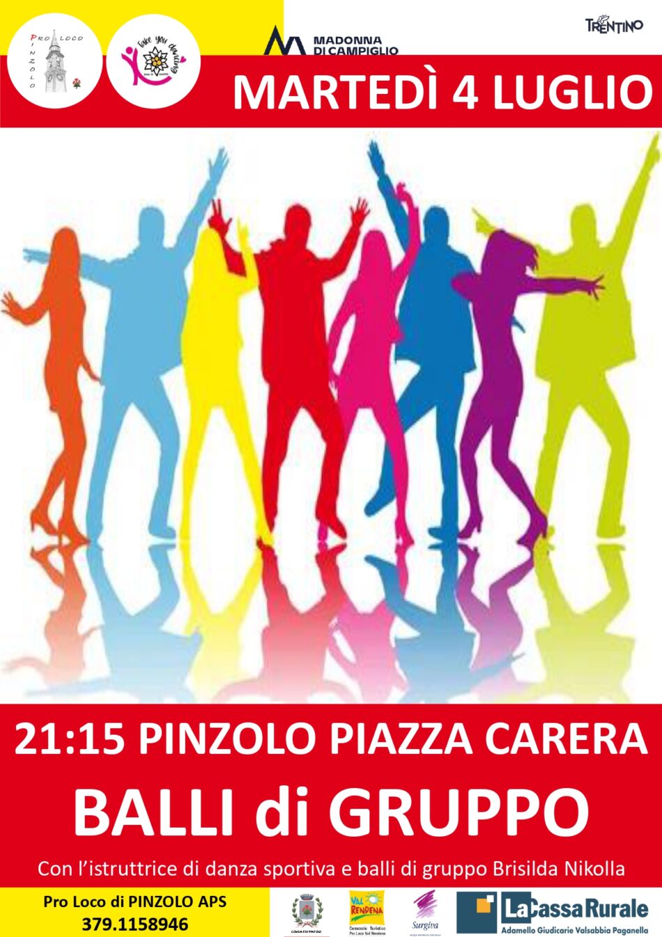 L’Estate è Pinzolo: Martedì 4 luglio ore 21.15 BALLI DI GRUPPO in piazza Carera