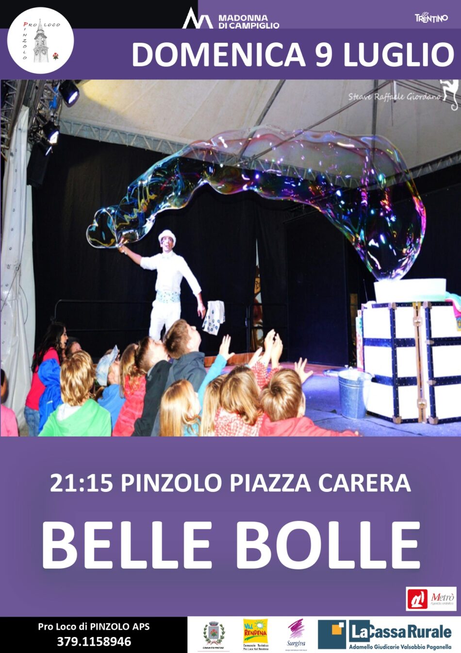 L’Estate è Pinzolo: Domenica 9 luglio ore 21.15 in piazza Carera Belle bolle