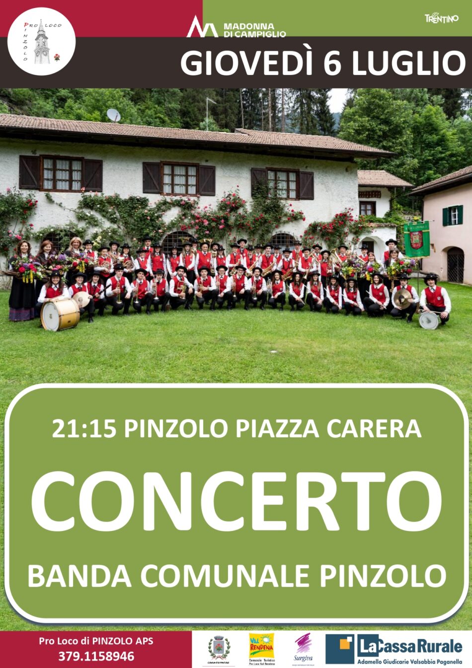 L’Estate è Pinzolo: Giovedì 6 luglio ore 21.15 Concerto della Banda Comunale di Pinzolo in piazza Carera