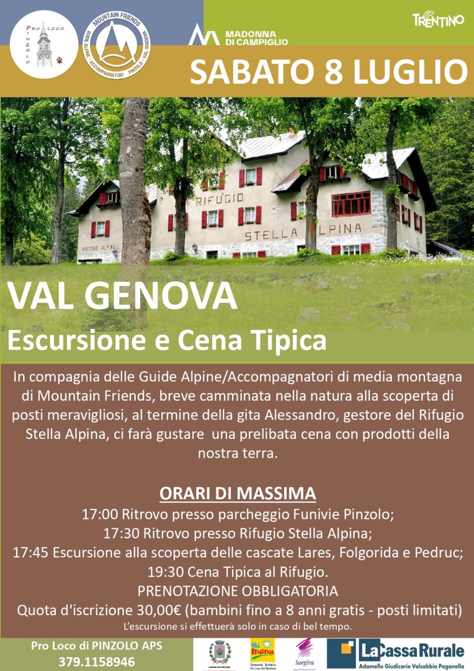 Sabato 8 luglio – Val Genova Escursione e cena tipica