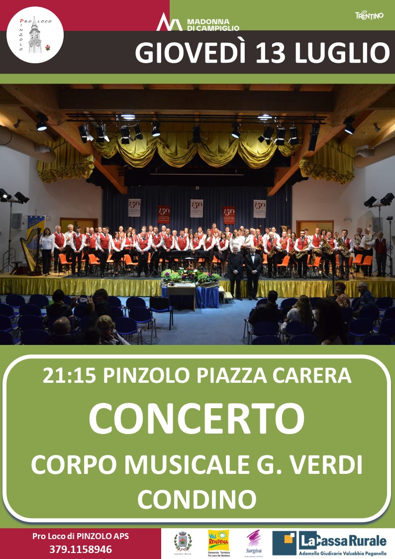L’Estate è Pinzolo: Giovedì 13 luglio ore 21.15 Concerto del Corpo Musicale G.Verdi di Condino in piazza Carera