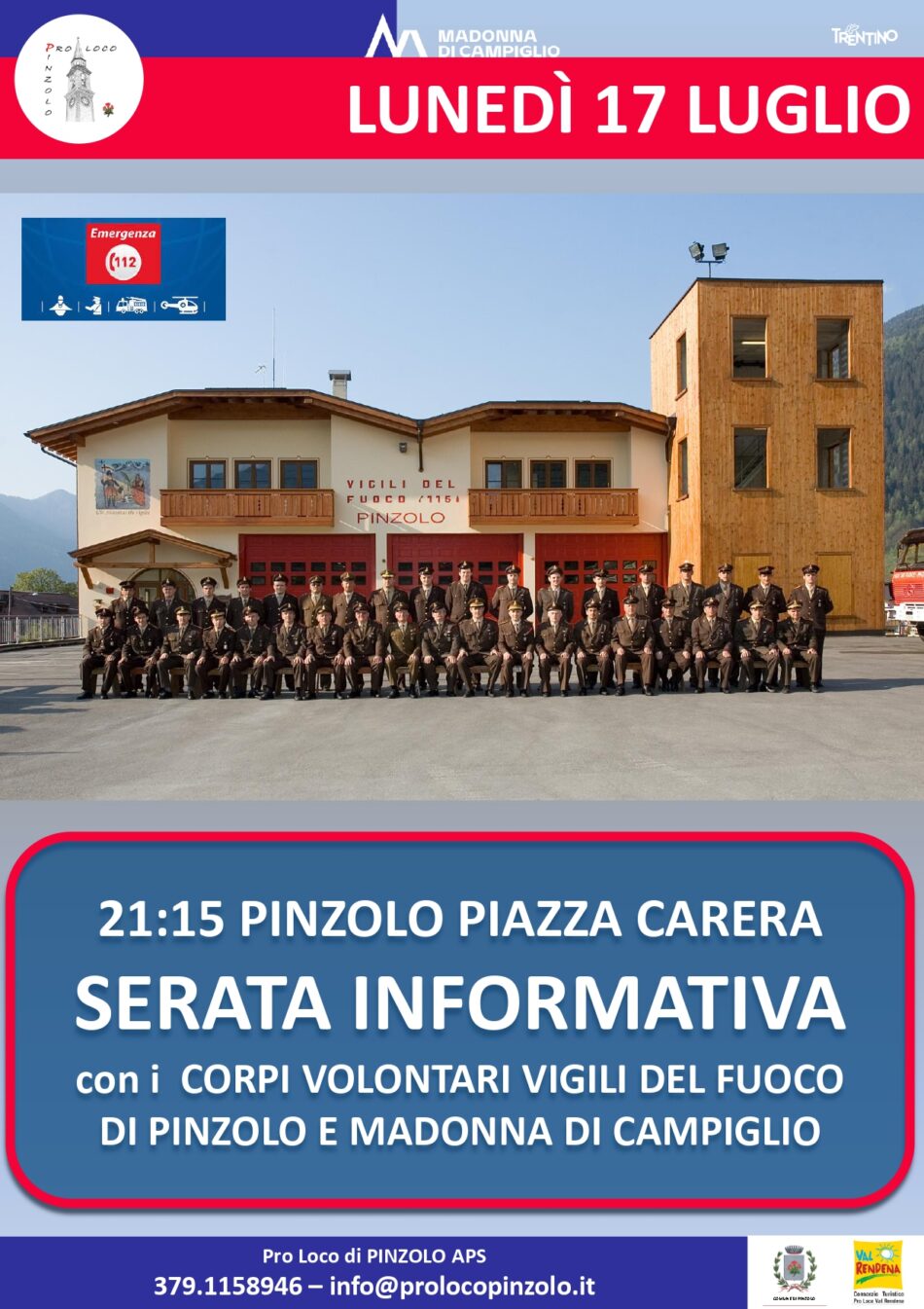 L’Estate è Pinzolo: Lunedì 17 luglio Serata informativa in piazza Carera con i Corpi volontari VIGILI DEL FUOCO di Pinzolo e Madonna di Campiglio