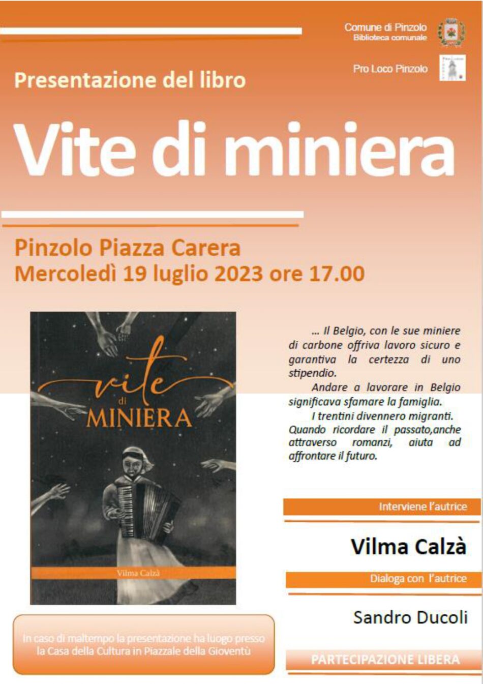 Pinzolo Mercoledì 19 luglio ore 17.00 – Presentazione del libro “VITE IN MINIERA” in Piazza Carera
