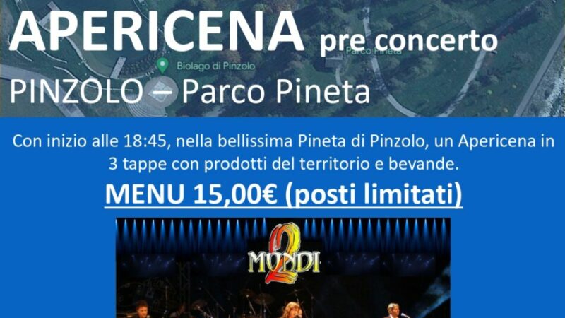 APERICENA pre concerto al PARCO PINETA – Sabato 22 luglio dalle 18.45
