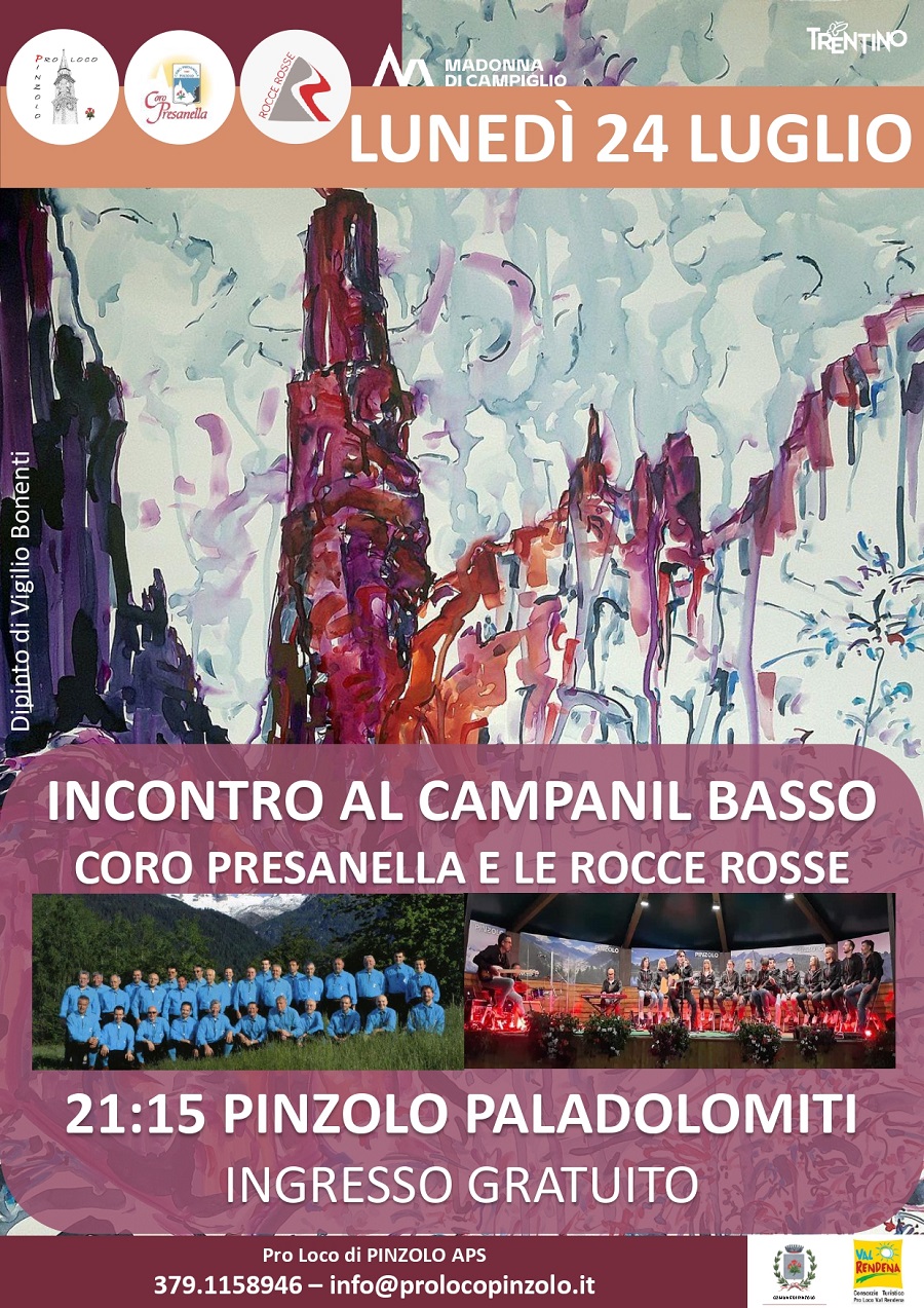 Paladolomiti Lunedì 24 luglio ore 21.15 – Incontro al Campanil Basso con il Coro Presanella e Le Rocce rosse