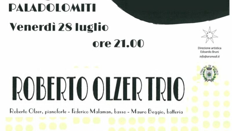 Pinzolo Paladolomiti Venerdì 28 luglio ore 21: Roberto Olzer Trio