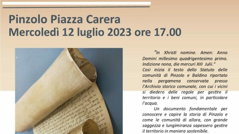 12 luglio ore 17.00 in piazza Carera: Lo Statuto delle comunità del 13 luglio 1401 Indizione IX