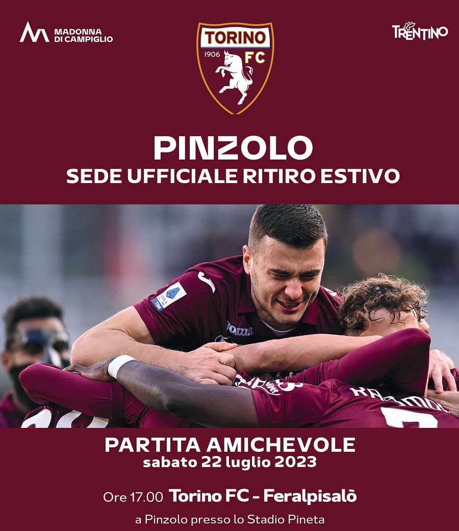 Stadio Pineta Sabato 22 luglio ore 17 – Partita amichevole TORINO FC – FERALPISALO’