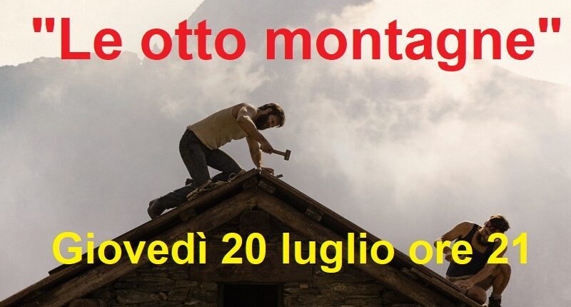 Cinema a Pinzolo – Giovedì 20 luglio ore 21: “Le otto montagne” al Paladolomiti