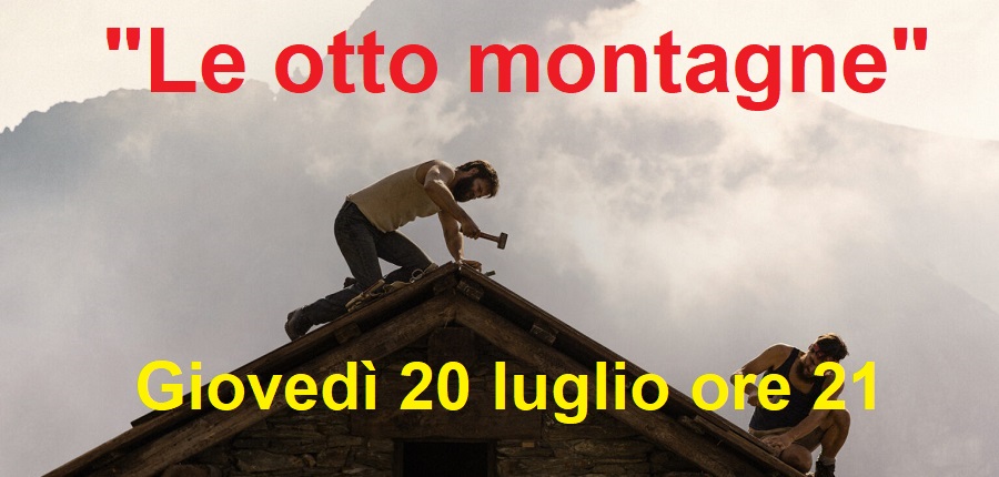 Cinema a Pinzolo – Giovedì 20 luglio ore 21: “Le otto montagne” al Paladolomiti