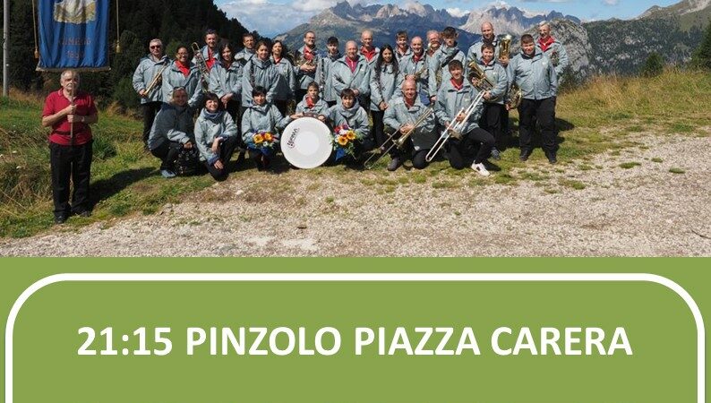L’Estate è Pinzolo Venerdì 11 agosto ore 21.15 – Concerto della Banda Sociale di Cimego