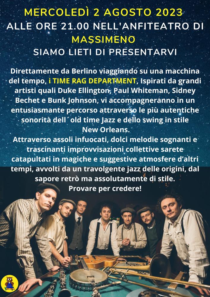 Massimeno Mercoledì 2 agosto ore 21 – “I Time Rag Department” tornano per la seconda volta a MASSIMENO