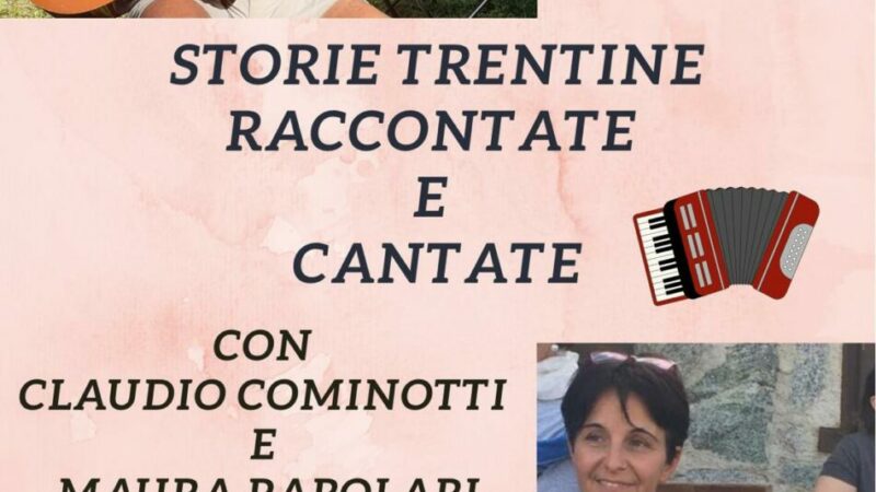 Massimeno 6 agosto ore 21 – Storie trentine raccontate e cantate
