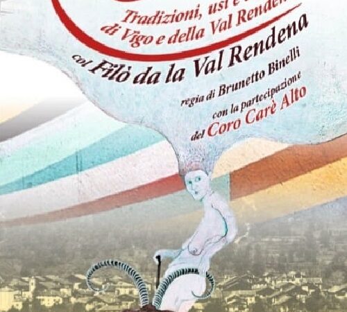 Vigo Rendena Domenica 13 agosto ore 21 – “Gh’èra ‘na bòta” Tradizioni, usi e costumi di Vigo e della Val Rendena