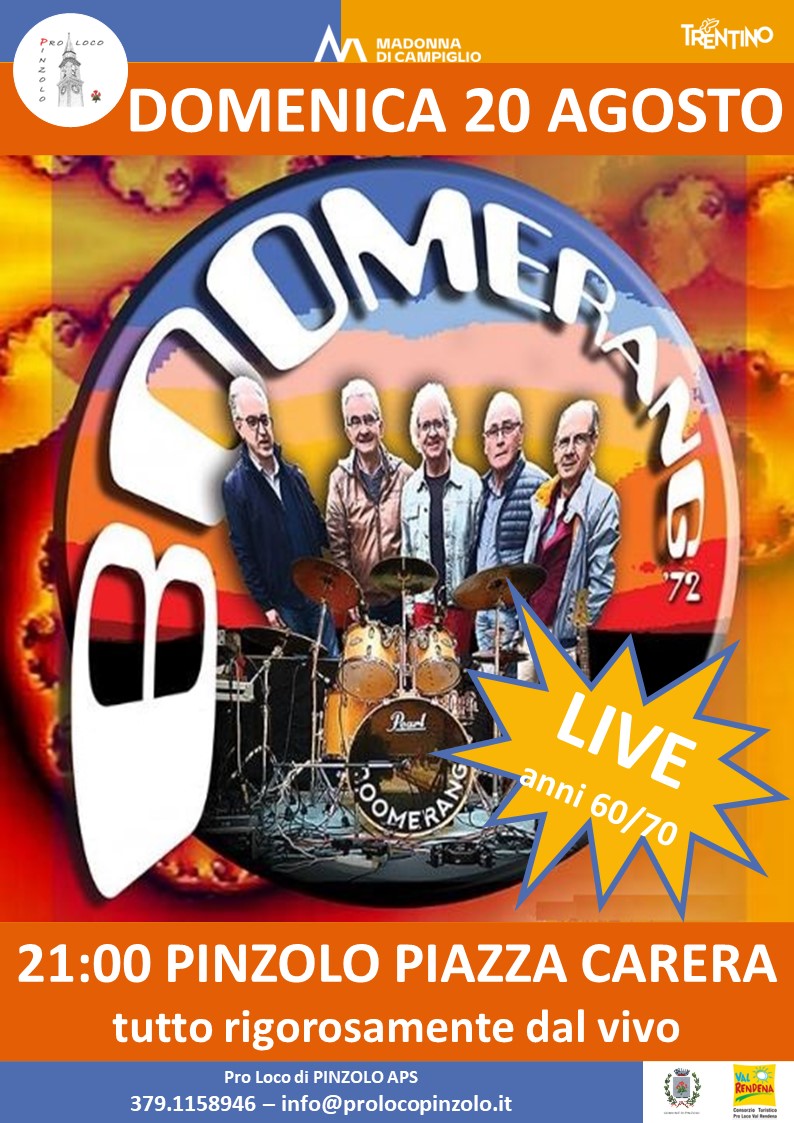 L’Estate è Pinzolo Domenica 20 agosto ore 21 – Musica dal vivo in piazza Carera con i BOOMERANG