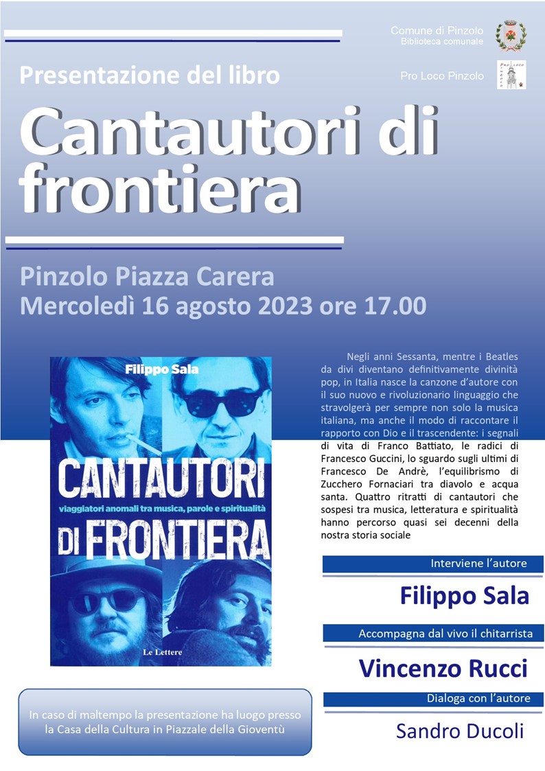 Mercoledì 16 agosto ore 17 – Presentazione del libro “Cantautori di Frontiera” in piazza Carera