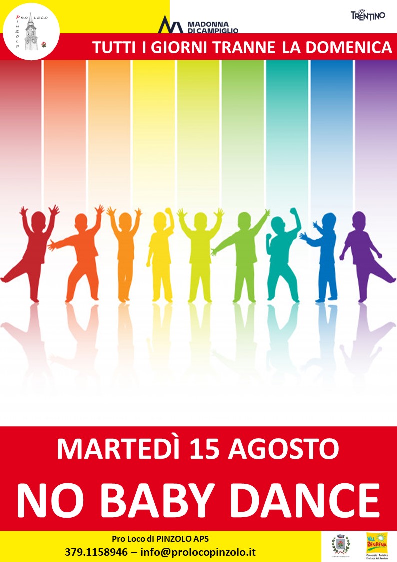 Martedi 15 agosto – NO Baby Dance in piazza Carera