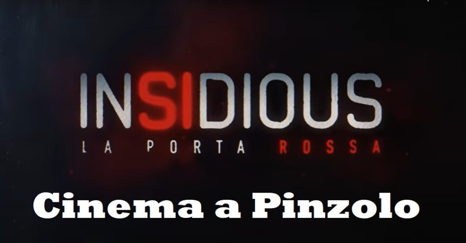 Cinema a Pinzolo Domenica 27 agosto ore 21 – “INSIDIOUS La porta rossa” al Paladolomiti