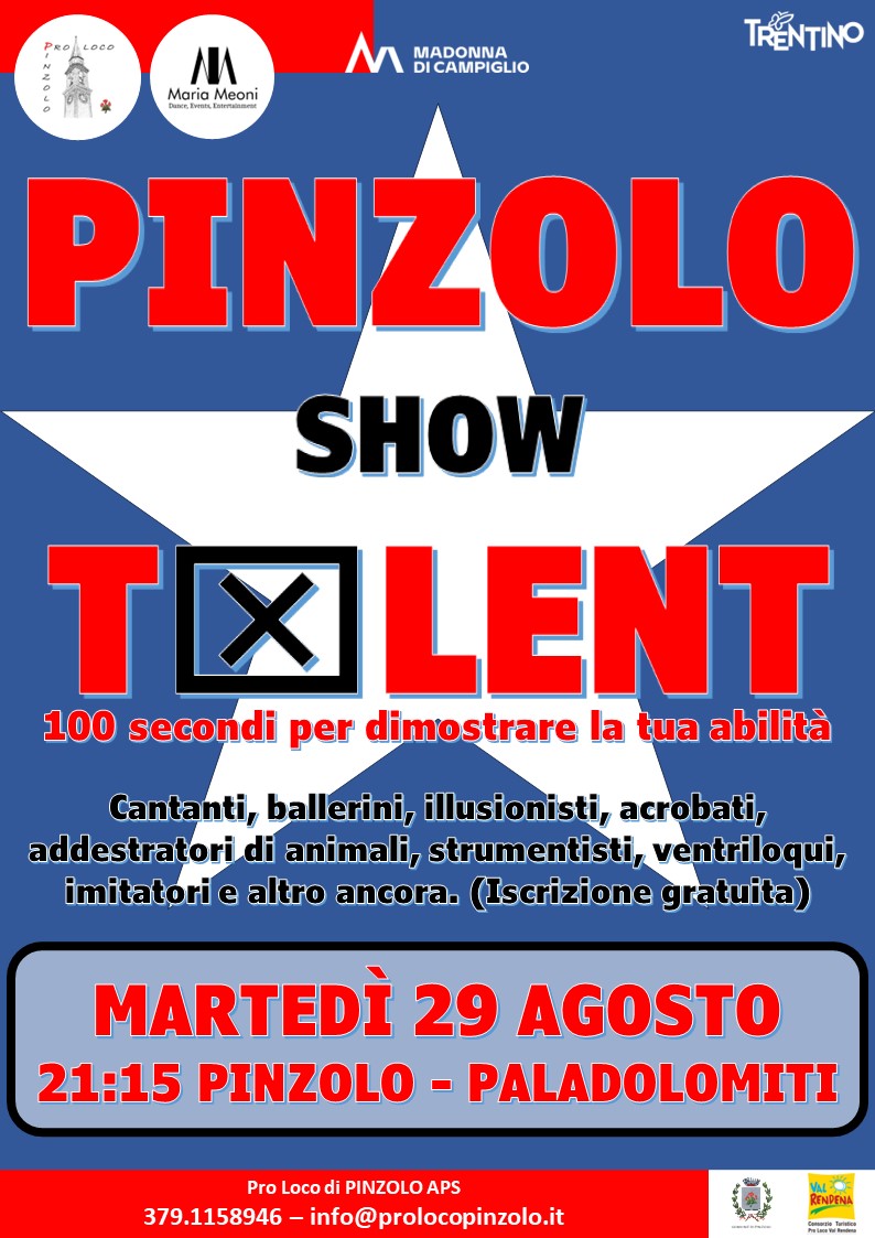 L’Estate è Pinzolo – Martedì 29 agosto ore 21.15 Pinzolo Show Talent Mettiti in gioco al Paladolomiti
