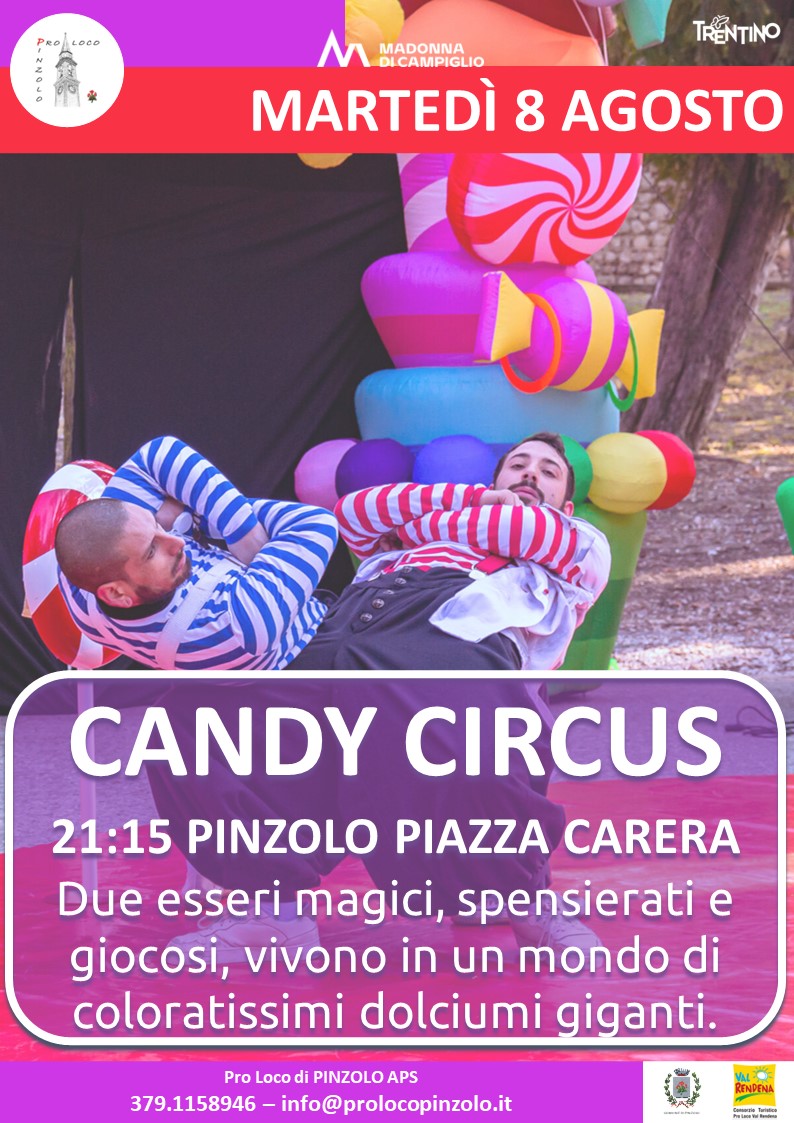 L’Estate è Pinzolo Martedì 8 agosto ore 21.15 – “Candy Circus” in piazza Carera