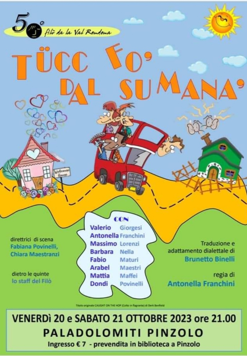 Tuc fo’ dal sumana’ – Dopo il grande successo di ieri, stasera si replica al Paladolomiti di Pinzolo