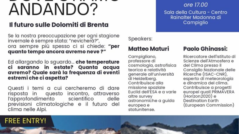 Incontro “Cambiamento climatico: dove stiamo andando? Il futuro sulle Dolomiti di Brenta”