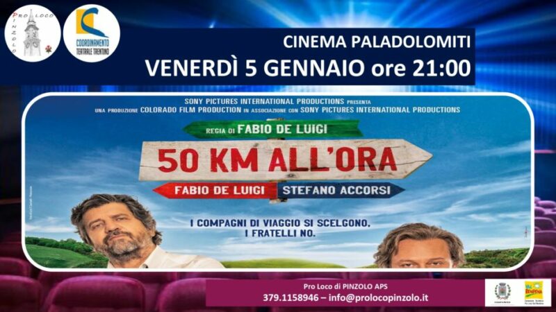 Cinema a Pinzolo – Venerdì 5 gennaio ore 21 “50 km all’ora” e alle 17.30 “Wonka”