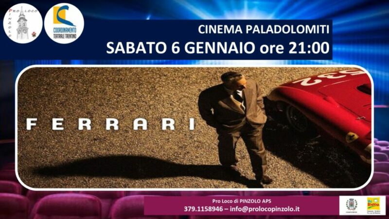 Cinema a Pinzolo – “Ferrari” Sabato 6 gennaio ore 21