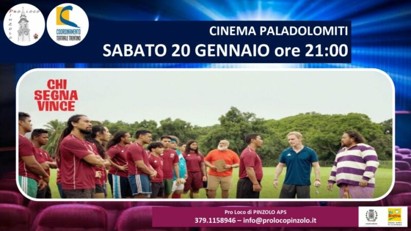 Cinema a Pinzolo – “Chi segna vince” Sabato 20 gennaio ore 21 e Domenica 21 gennaio ore 17.30