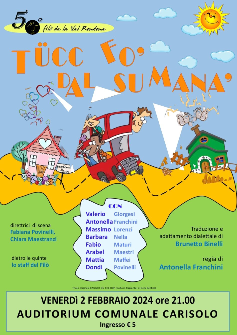 Tuc fo’ dal sumana’ – Carisolo Venerdì 2 febbraio ore 21