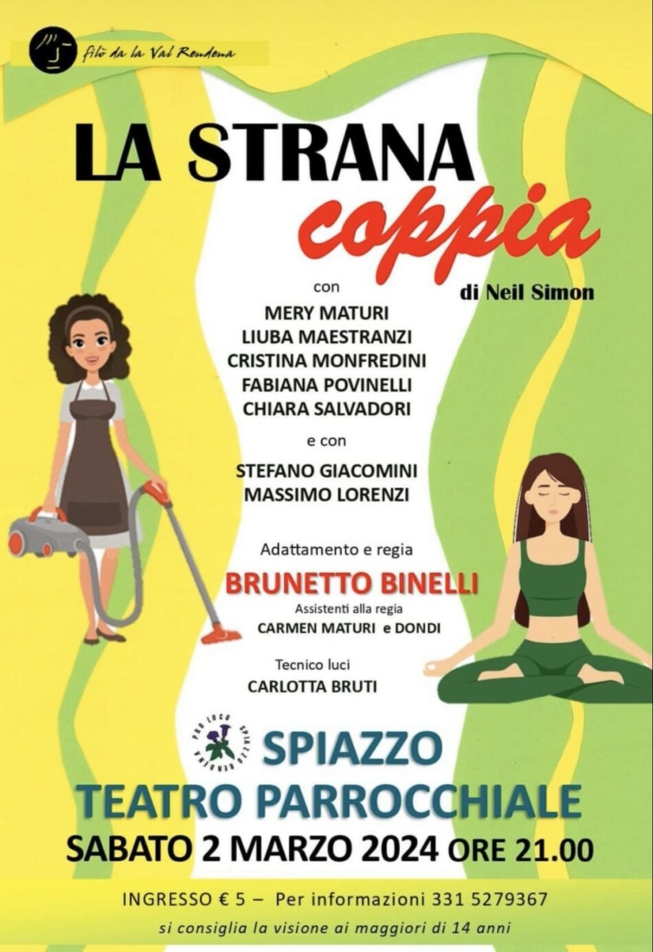 “La strana coppia” – Spiazzo Sabato 2 marzo 2024 ore 21