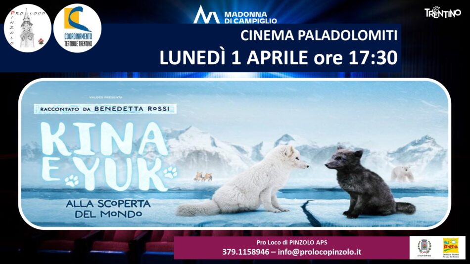 Film per famiglie: “Kina e Yuk alla scoperta del mondo” oggi alle 17.30 al Paladolomiti di Pinzolo
