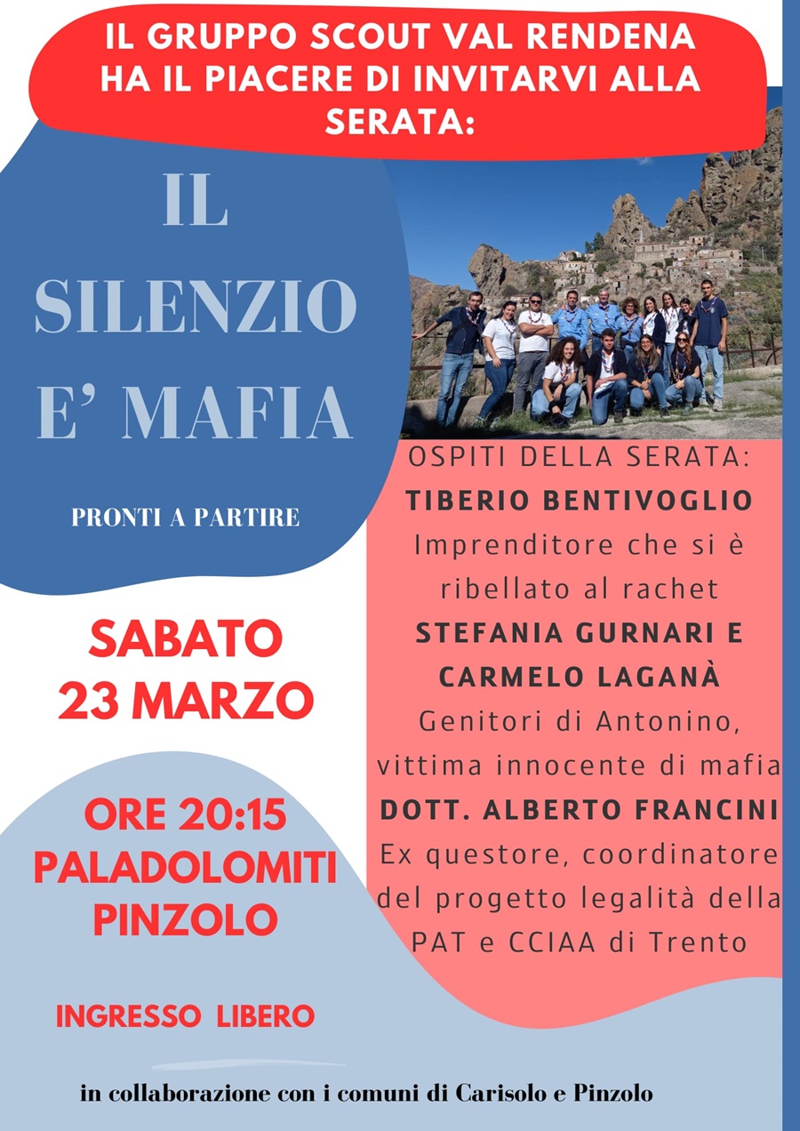 “Il silenzio è mafia” Sabato 23 marzo ore 20.15 Paladolomiti Pinzolo