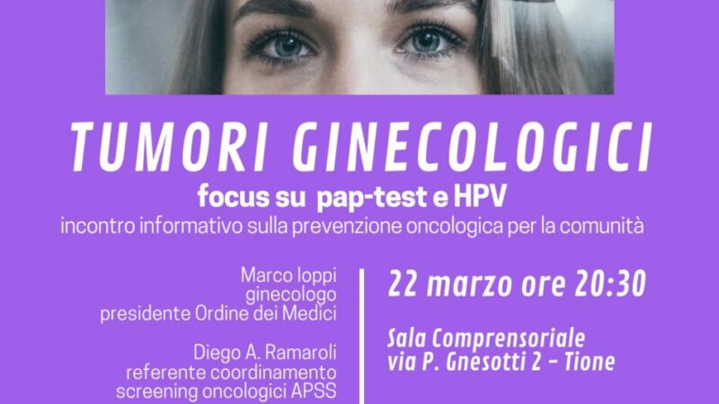Tione 22 marzo ore 20.30 – Tumori ginecologici
