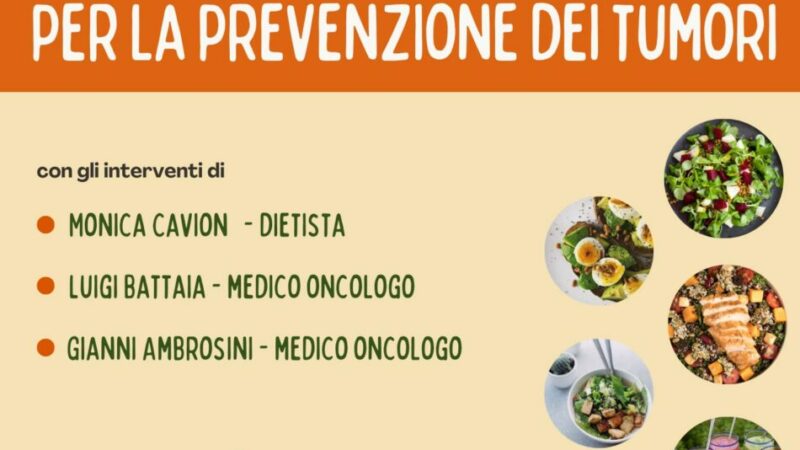 Tione 12 aprile ore 20.30 – Alimentazione per la prevenzione dei tumori