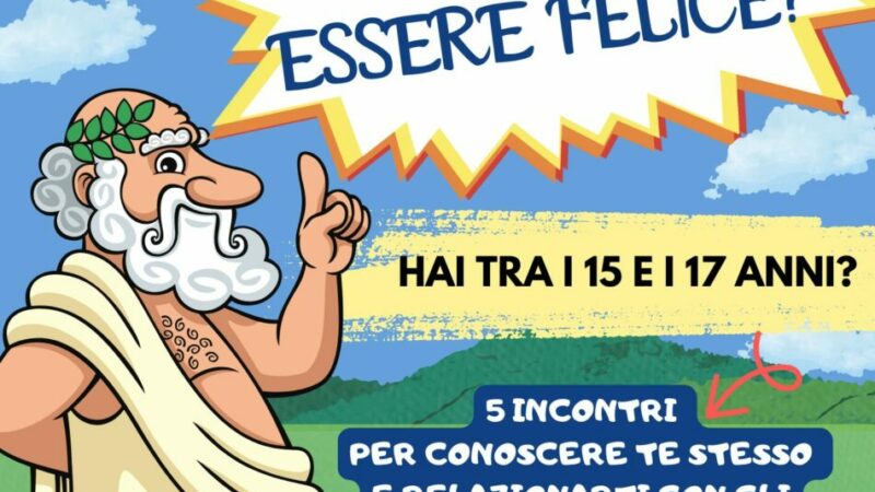 Come posso essere felice? Un percorso di cinque incontri dedicato ai ragazzi dai 15 ai 17 anni